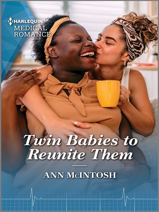 Title details for Twin Babies to Reunite Them by Ann McIntosh - Available